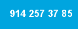 914 257 37 85 914 257 37 85